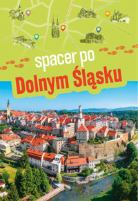 Spacer po Dolnym Śląsku - Monika Bronowicka - książka