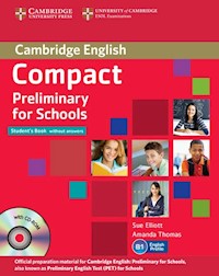Compact Preliminary for Schools Student's Pack + CD - Elliott Sue, Thomas Amanda - książka
