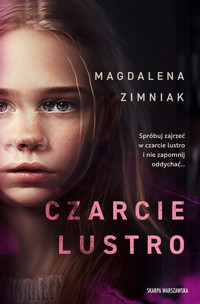 Czarcie lustro - Magdalena Zimniak - ebook + audiobook + książka