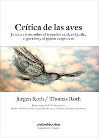 Crítica de las aves - Jürgen Roth - ebook