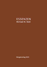 ESSENZEN VII - Michael M. Stoll - ebook