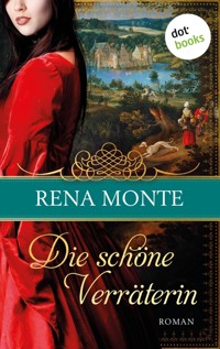 Die schöne Verräterin - Rena Monte - ebook