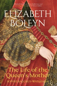 Elizabeth Boleyn - Sophie Bacchus-Waterman - ebook