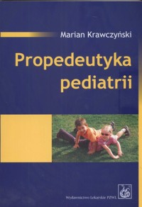 Propedeutyka pediatrii - Krawczyński Marian - książka