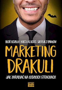 Marketing Drakuli - Kozula Igor, Koro Nikolas, Pawłow Siergiej - książka