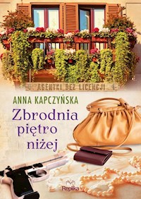 Zbrodnia piętro niżej - Kapczyńska Anna - książka