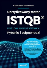 Certyfikowany tester ISTQB. - Stapp Lucjan, Roman Adam - książka