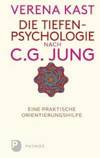 Die Tiefenpsychologie nach C.G.Jung - Verena Kast - ebook