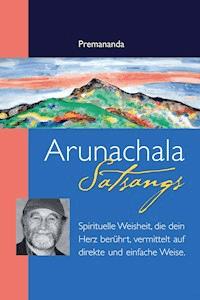 Arunachala Satsangs - Premananda - ebook
