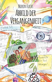 Abbild der Vergangenheit - Maron Fuchs - ebook
