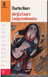 Ukryta twarz twojej osobowości - Charles Houri - ebook