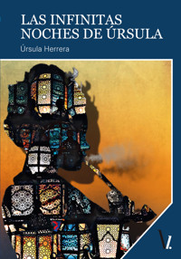 Las infinitas noches de Úrsula - Úrsula Herrera - ebook