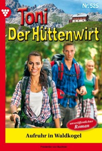 Aufruhr in Waldkogel - Friederike von Buchner - ebook