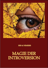 Magie der Introversion - ISIS & NEMESIS - ebook