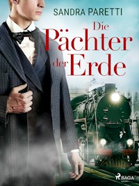 Die Pächter der Erde - Sandra Paretti - ebook