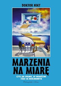 Marzenia na miarę - Dr. Nikt - książka