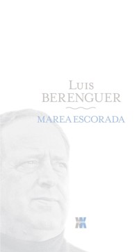 Marea escorada - Luis Berenguer - ebook