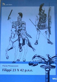 Filippi 23 X 42 p.n.e. - Milczanowski Maciej - książka