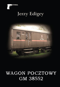 Wagon pocztowy GM 38552 - Edigey Jerzy - książka