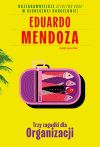 Trzy zagadki dla Organizacji - Mendoza Eduardo - ebook + audiobook + książka