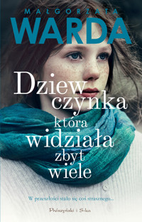 Dziewczynka, która widziała zbyt wiele - Małgorzata Warda - audiobook + książka