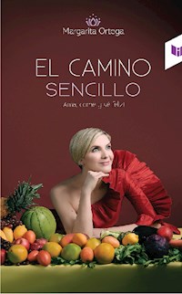 El camino sencillo - Margarita Ortega - ebook