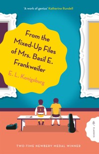 From the Mixed-Up Files of Mrs. Basil E. Frankweiler - E.L. Konigsburg - ebook