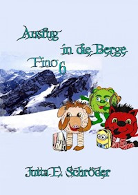Fino 6 - Ausflug in die Berge - Jutta E. Schröder - ebook
