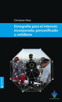 Etnografía para el internet - Christine Hide - ebook