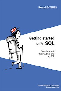 GETTING STARTED WITH SQL - Rémy Lentzner - ebook
