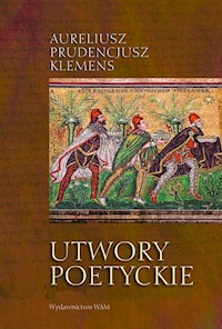 Utwory poetyckie - Prudencjusz Aureliusz Klemens - książka
