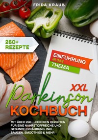 XXL Parkinson Kochbuch - Frida Krauß - ebook