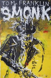 Smonk - Tom Franklin - ebook