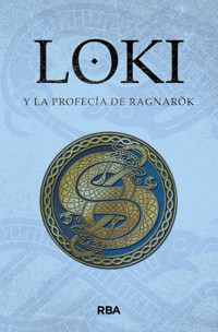 Loki y la profecía de Ragnarök - Autores varios - ebook
