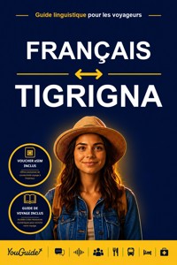 The Language Guide for Travelers - French to Tigrinya - YouGuide - ebook