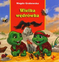Wielka wędrówka - Magda Grabowska - książka