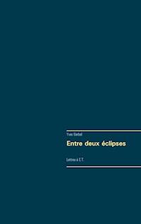 Entre deux éclipses - Yves Gerbal - ebook