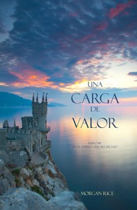 Una Carga De Valor (Libro #6 de El Anillo del Hechicero) - Rice Morgan - ebook