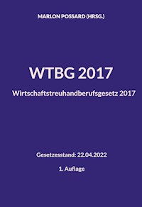 WTBG 2017 (Wirtschaftstreuhandberufsgesetz 2017) -  - ebook
