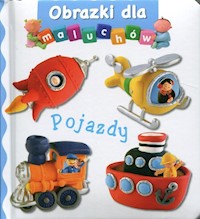 Pojazdy Obrazki dla maluchów -  - książka