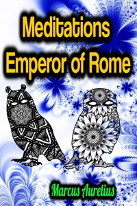 Meditations Emperor of Rome - Marcus  Aurelius - ebook