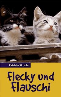 Flecky und Flauschi - Patricia St. John - ebook