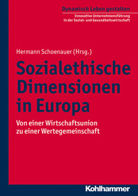 Sozialethische Dimensionen in Europa -  - ebook