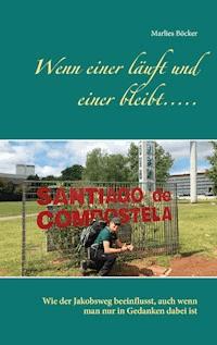 Wenn einer läuft und einer bleibt..... - Marlies Böcker - ebook