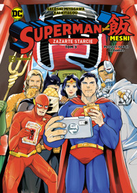 Superman kontra Meshi. Zażarte starcie. Tom 3 - Satoshi Miyagawa - książka