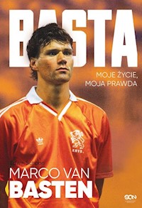 Basta Moje życie, moja prawda - van Basten Marco, Schoon Edwin - książka