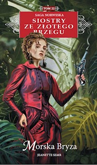 Siostry ze Złotego Brzegu 22 Morska bryza - Jeanette Semb - książka