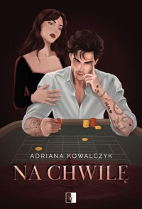 Na chwilę - Adriana Kowalczyk - ebook + audiobook + książka