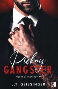 Piękny gangster Tom 1 - J.T. Geissinger - książka
