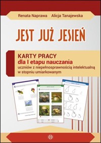 Jest już jesień - Naprawa Renata, Tanajewska Alicja - książka